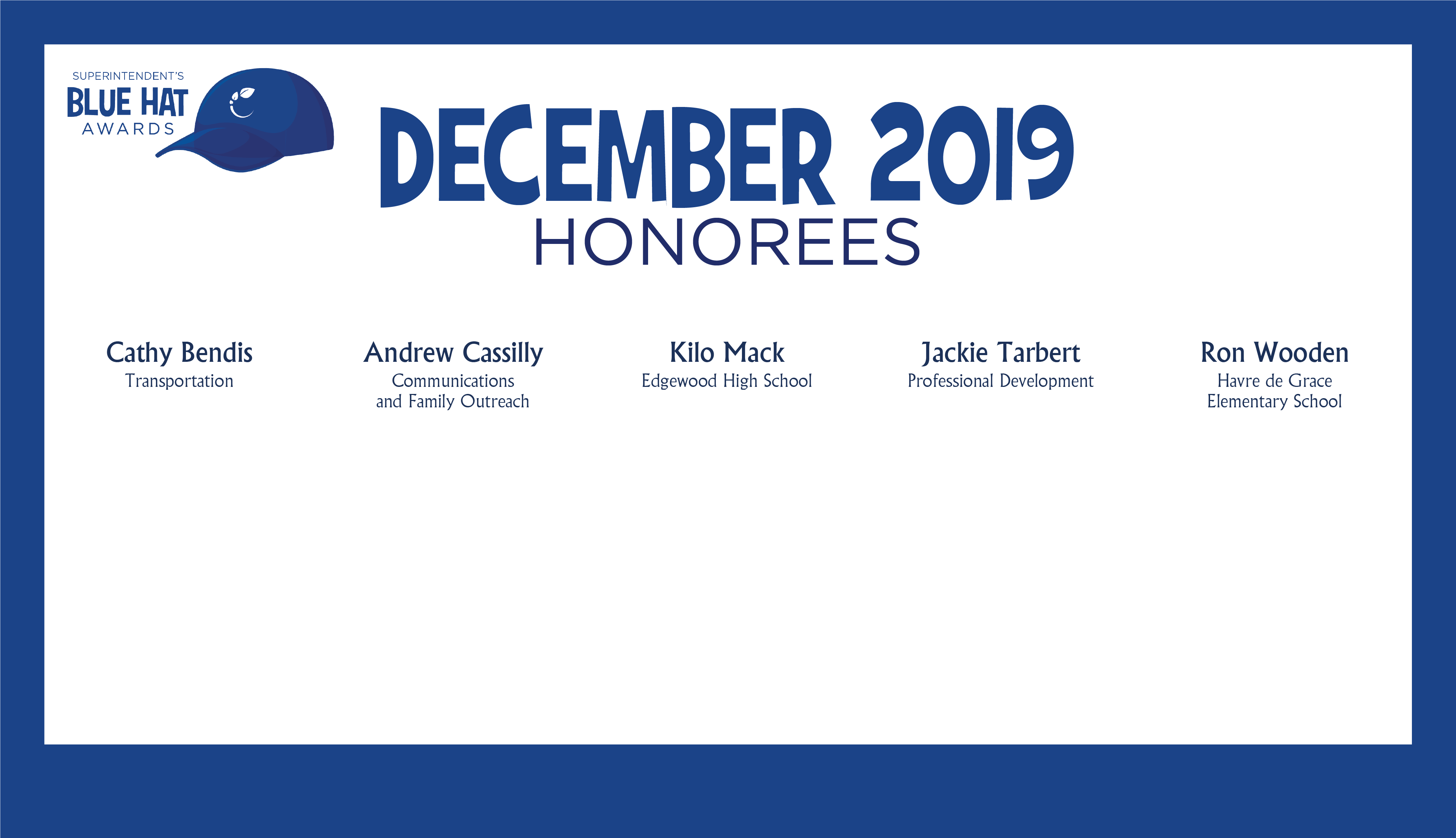 HCPS Blue Hat Honorees - December 2019